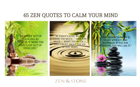 65 Zen Quotes to Calm Your Mind - Zen and Stone