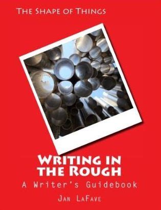 A Writer’s Guidebook – Writing in the Rough, LLC