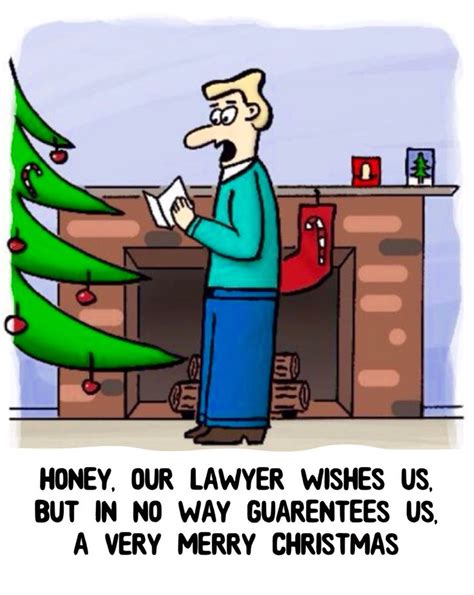 "Honey our lawyer wishes us, but in no way guarantees, a Merry Christmas", classic 🤣 | Legal ...