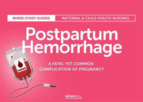 Postpartum Hemorrhage Nursing Care Plan & Management