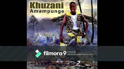 KHUZANI Amampunge - YouTube