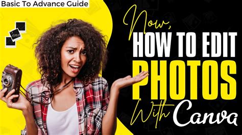 How To Edit Photos With Canva | Basic To Advance Photo Editing | Canva ...