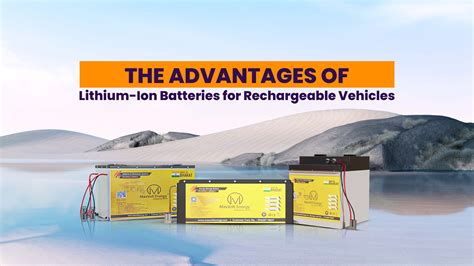 The Advantages of Lithium-Ion Batteries for Rechargeable Vehicles