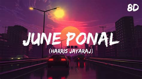 June Ponal Song 8D - Harris Jayaraj - YouTube