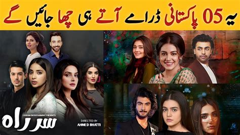 Top 05 Mega Upcoming Pakistani Dramas Releasing In 2023 - Dramaz ETC ...