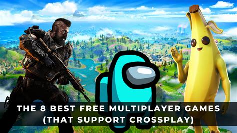 Top 8 free multiplayer games (With Crossplay) - KeenGamer