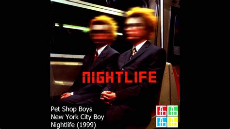 Pet Shop Boys - New York City Boy - YouTube