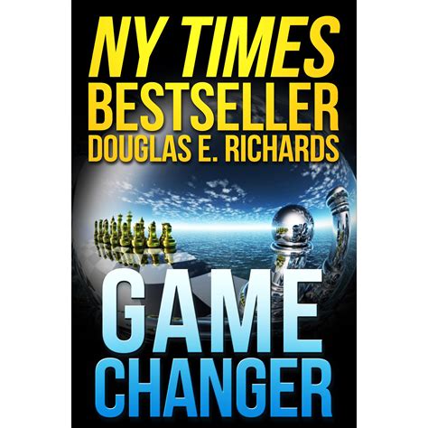 Game Changer by Douglas E. Richards — Reviews, Discussion, Bookclubs, Lists