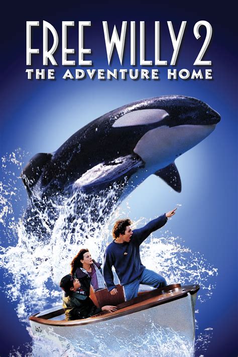 Free Willy 2: The Adventure Home (1995) - Posters — The Movie Database (TMDB)