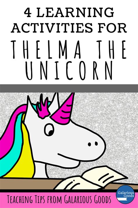 4 Learning Activities for Thelma the Unicorn — Galarious Goods