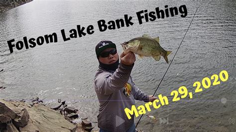 Folsom Lake Bass Fishing (Bank Fishing) - YouTube