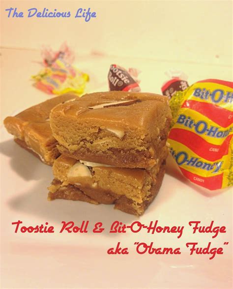 The Delicious Life: Toostie Roll & Bit-O-Honey Fudge aka "Obama Fudge" | Bit o honey recipe ...