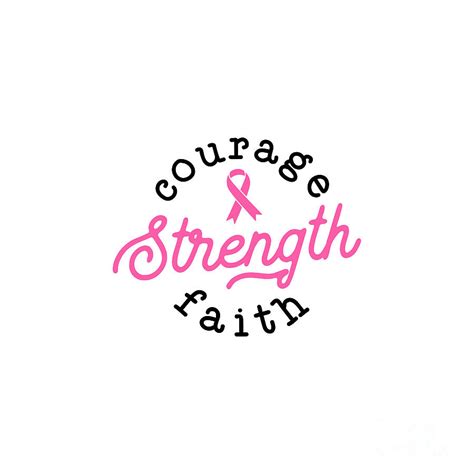 Courage Strength Faith Breast Cancer Support - Survivor - Awareness Pink Ribbon Black Font ...