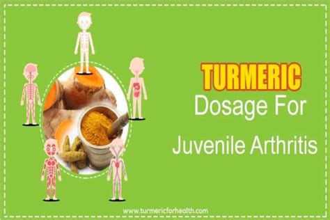 Turmeric Dosage For Juvenile Arthritis