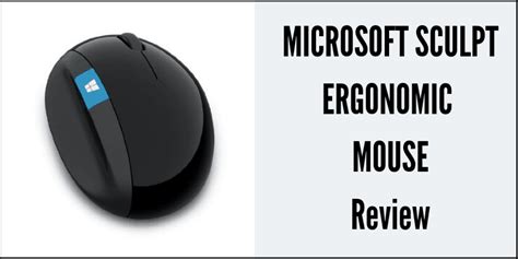 Microsoft Sculpt Ergonomic Mouse Review - Ergonomic Spot