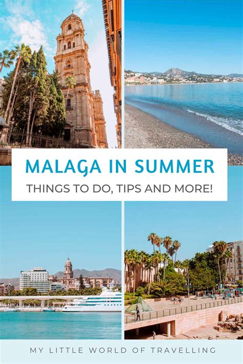 The Ultimate Guide To Malaga In Summer By A Local