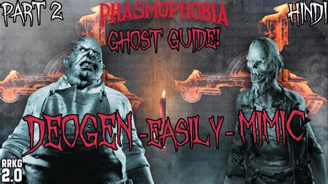 Find Deogen, Mimic etc. Easily - Phasmophobia Ghost Guide/Ghost Types ...