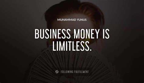 The Best Muhammad Yunus Quotes