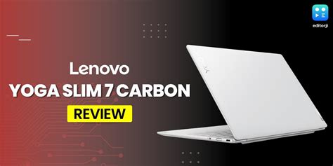 Lenovo Yoga Slim 7 Carbon review: The lightweight wonder | Editorji