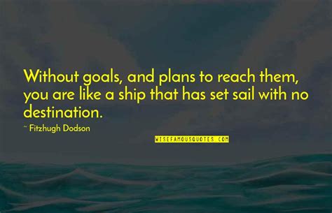 Set Sail Quotes: top 24 famous quotes about Set Sail