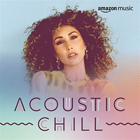 Acoustic Chill sur Amazon Music Unlimited