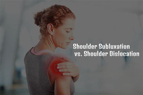 Shoulder Subluxation vs. Shoulder Dislocation: What's Best For You? - Dr. Reetadyuti Mukhopadhyay