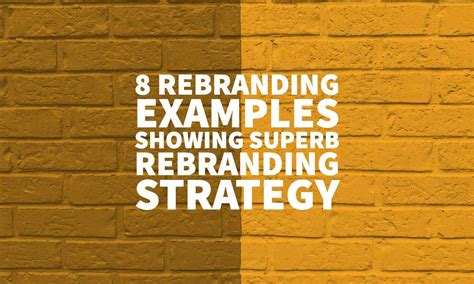 8 Rebranding Examples Showing Superb Rebranding Strategy | by Inkbot Design | Medium