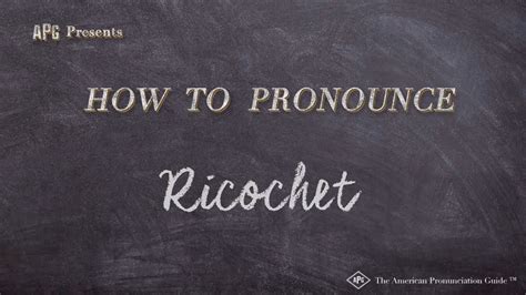 How to Pronounce Ricochet (Real Life Examples!) - YouTube