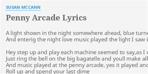 "PENNY ARCADE" LYRICS by SUSAN MCCANN: A light shown in...