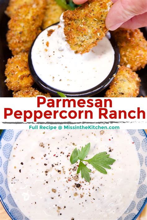 Parmesan Peppercorn Ranch - Miss in the Kitchen