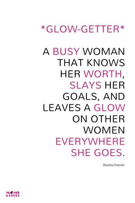 *Glow-Getter*: A busy woman that knows her worth, slays her goals, and ...