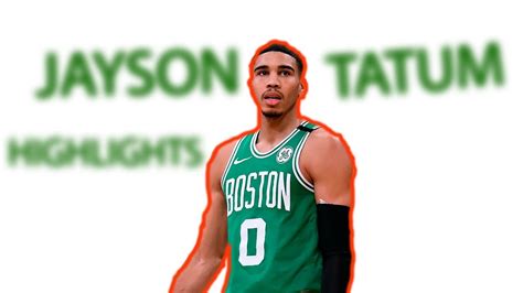 JAYSON TATUM *HIGHLIGHTS* - YouTube