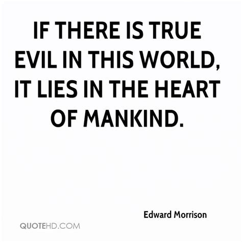 Quotes About Evil In The World. QuotesGram