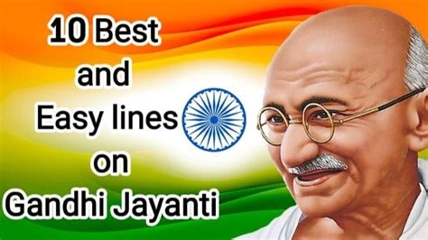 10 Lines On Gandhi Jayanti in English-Easy Speech on Gandhi Jayanti ...