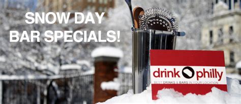 Snow Day Specials and Bars Open in Philadelphia - Drink Philly - The ...