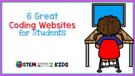 6 Great Coding Websites for Students - STEM Activities for Kids