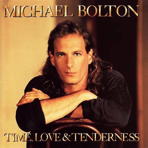 Michael Bolton - Time, Love & Tenderness Lyrics and Tracklist | Genius