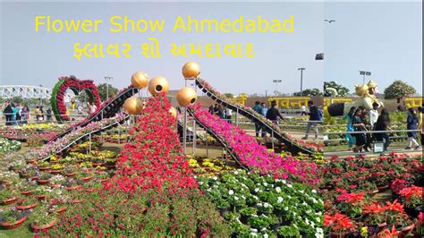 Flower Show Ahmedabad Sabarmati Riverfront - ફ્લાવર શો અમદાવાદ - YouTube