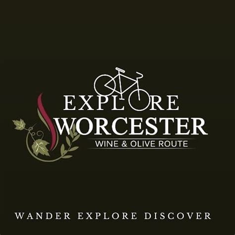 Worcester Wine & Olive Route – WANDER, EXPLORE, DISCOVER