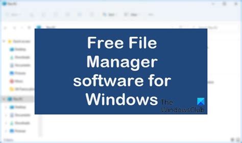 Best Free File Manager software for Windows 11/10