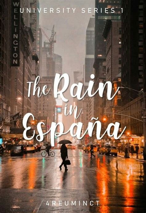 ☁ THE RAIN IN ESPAÑA (by 4reuminct on Wattpad) BOOK COVER ver. 2 made by yours truly ☁ | Wattpad ...