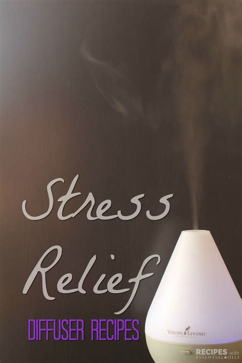 10 Soothing Diffuser Recipes for Stress Relief - Recipes with Essential ...