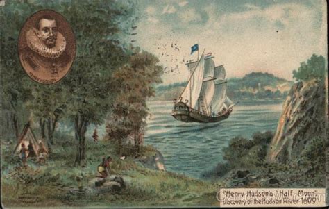 Henry Hudson's "Half Moon - Discovery of the Hudson River 1609 Boats ...