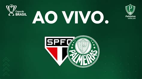 Palmeiras ao vivo! Veja onde assistir jogo diante do São Paulo pela Copa do Brasil 2022