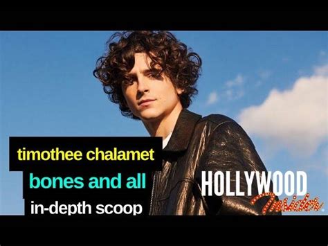 Video: Timothee Chalamet Reveals All on 'Bones and All' with Reactions ...