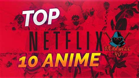 TOP 10 ANIME NETFLIX : Quali anime guardare su Netflix! - YouTube