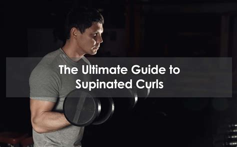 The Ultimate Guide To Supinated Curls