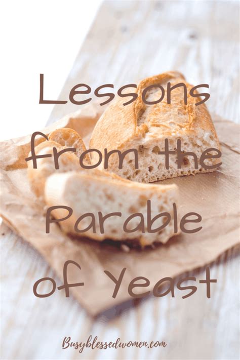 The Parable of Yeast in the Bible- What Does it Symbolize?