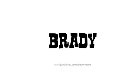 Brady Name Tattoo Designs