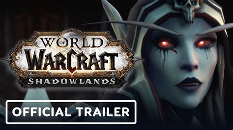 World of Warcraft: Shadowlands - Official Story Trailer - YouTube